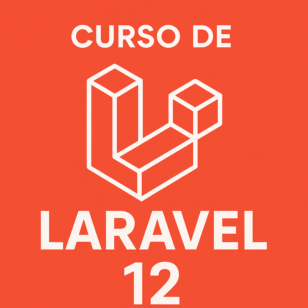 🚀 Curso Completo de Laravel 12 – Do Zero ao Avançado